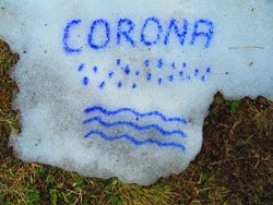 Möge der Corona-Virus so schnell verschwinden, 
wie Schnee und Eis in der warmen Frühlingssonne.